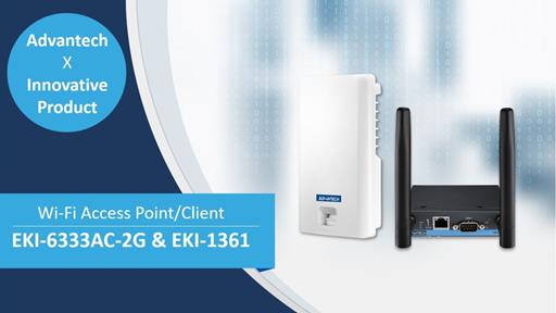 EKI-6333AC-2G & EKI-1361: Wi-Fi Access Points and Clients